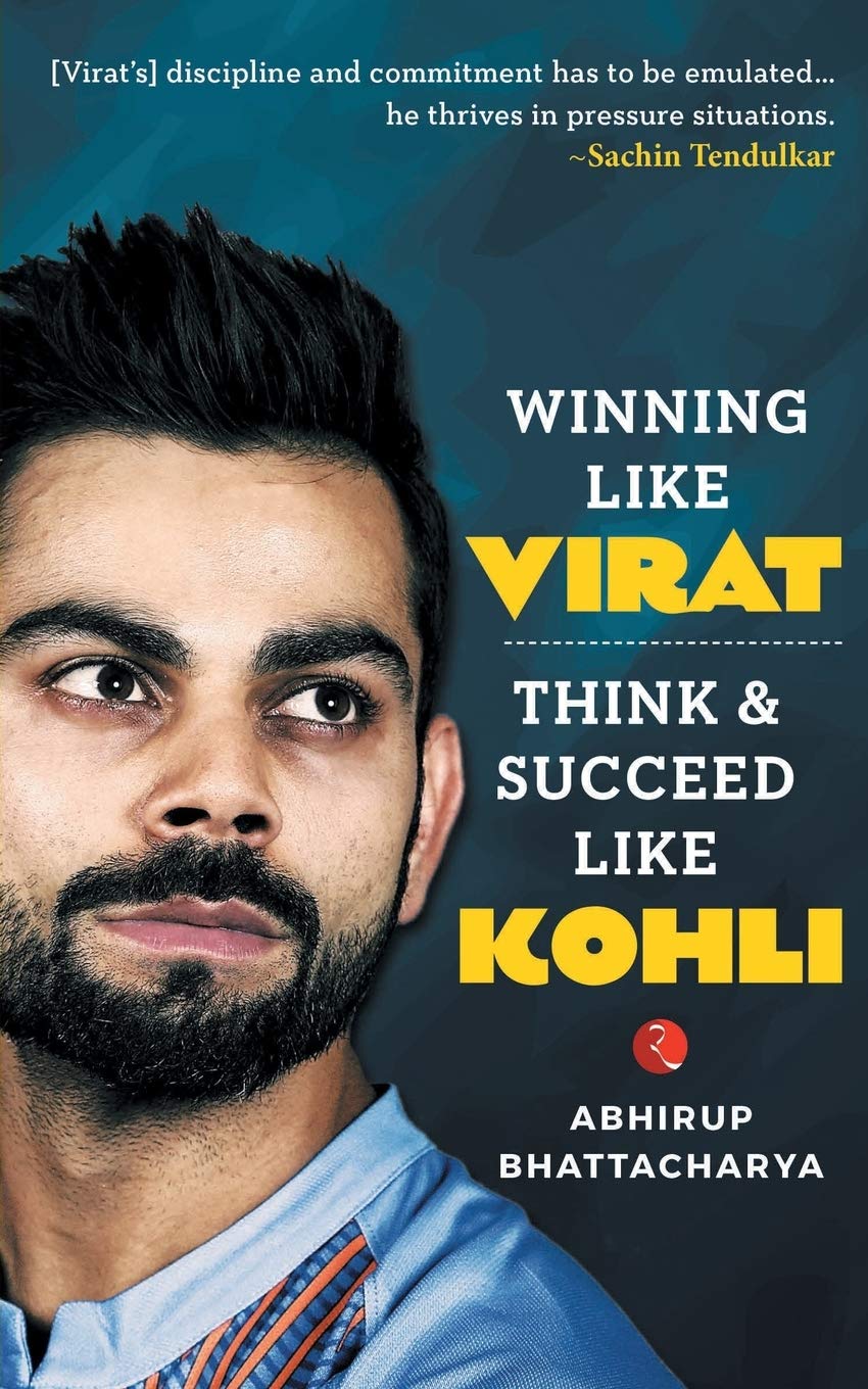 Buy Winning Like Virat: Think and Succeed like Kohli Written by